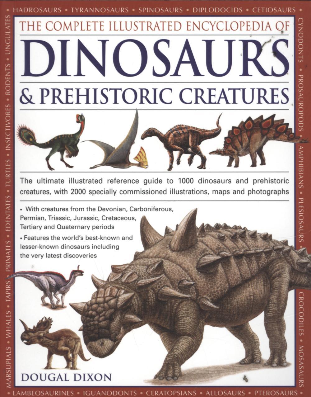 Complete Illustrated Encyclopedia of Dinosaurs & Prehistoric