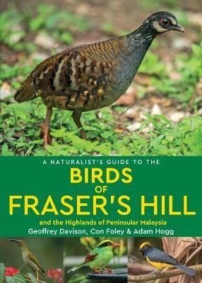 Naturalist's Guide to the Birds of Fraser's Hill & the Highl
