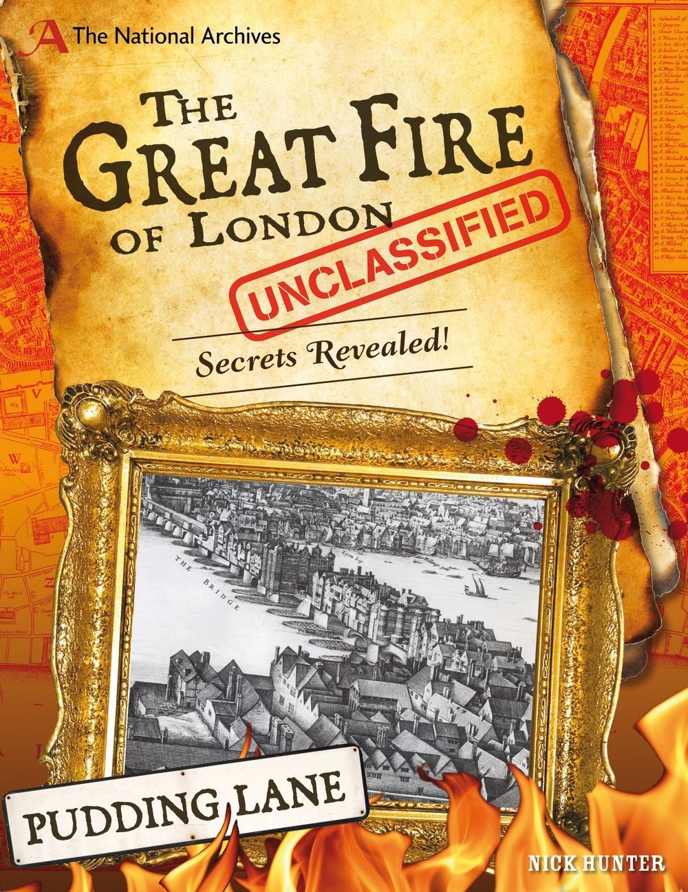 National Archives: The Great Fire of London Unclassified