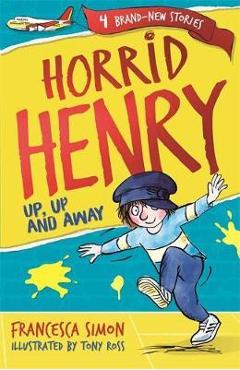 Poza produsului Horrid Henry: Up, Up and Away