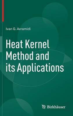 Heat Kernel Method and its Applications