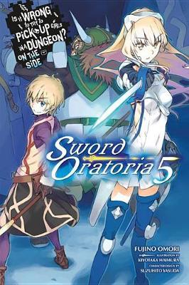 Is It Wrong to Try to Pick Up Girls in a Dungeon? Sword Orat