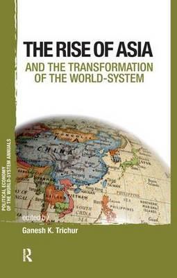 Asia and the Transformation of the World-System