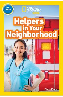 National Geographic Kids Readers: Helpers in Your Neighborho
