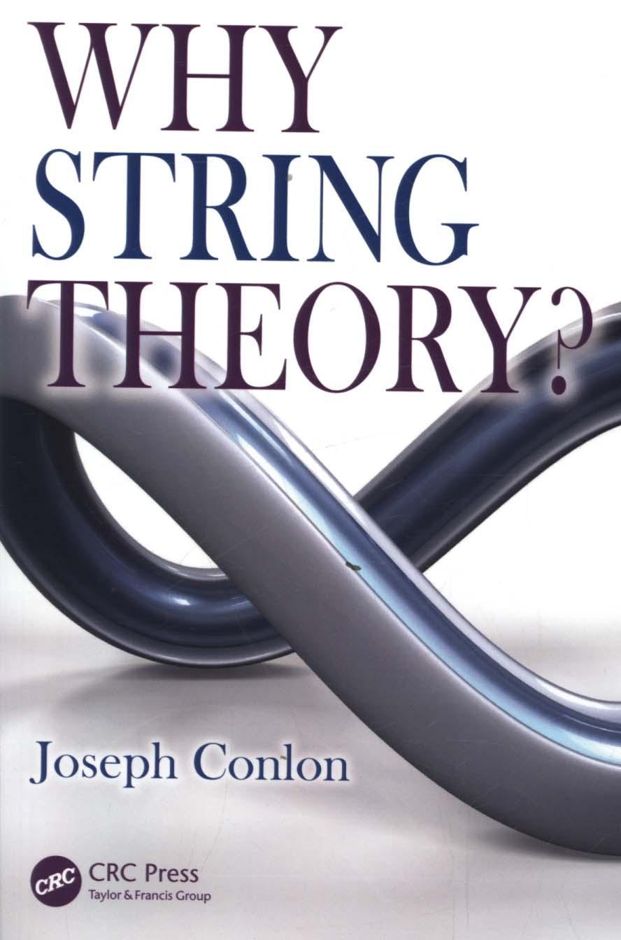 Why String Theory?