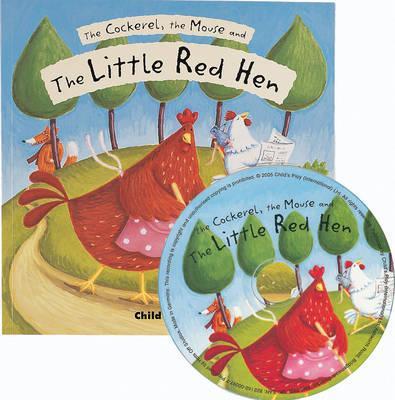 Cockerel, the Mouse and the Little Red Hen