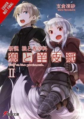 Wolf & Parchment: New Theory Spice & Wolf, Vol. 2 (light nov