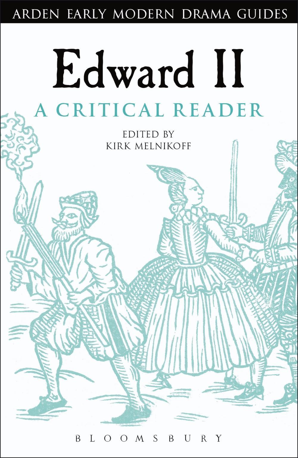 Edward II: A Critical Reader