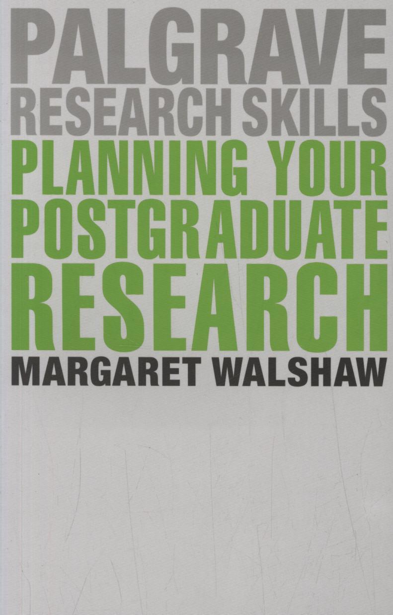 Planning Your Postgraduate Research