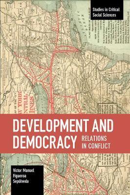 Development And Democracy: Relations In Conflict