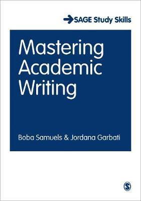 Mastering Academic Writing