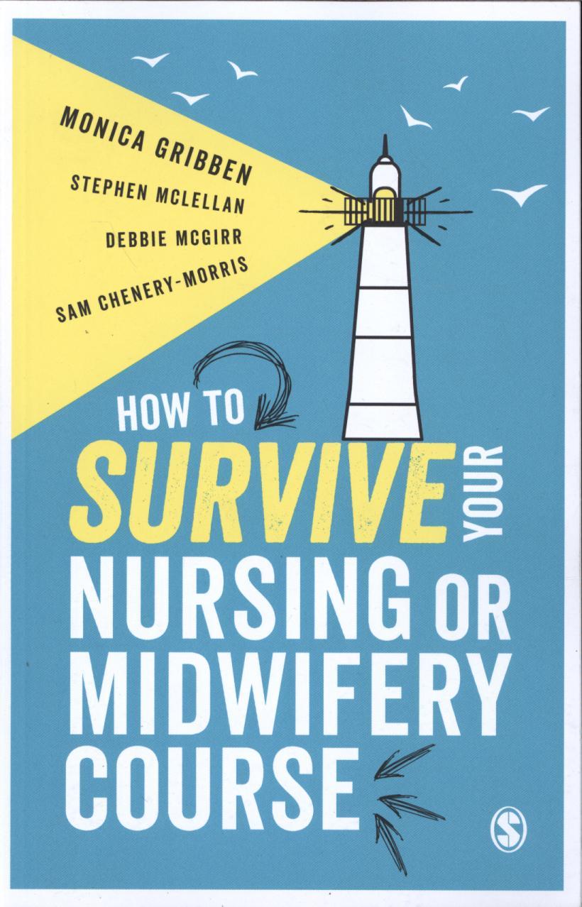How to Survive your Nursing or Midwifery Course