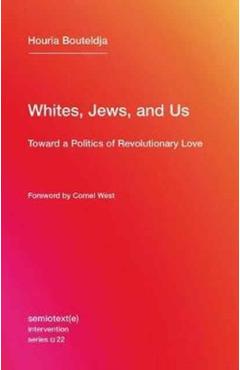 Whites, Jews, and Us