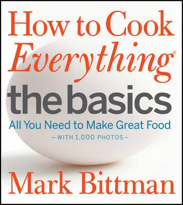 How to Cook Everything - The Basics