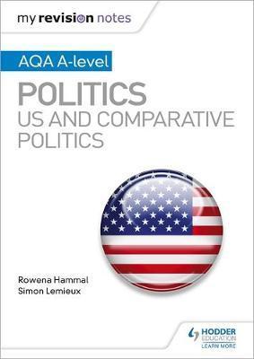 My Revision Notes: AQA A-level Politics: US and Comparative