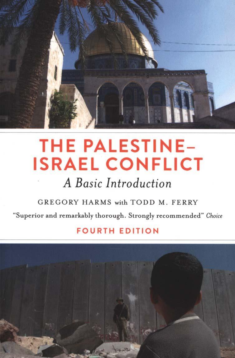 Palestine-Israel Conflict - Fourth Edition