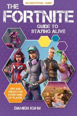 Fortnite Guide to Staying Alive