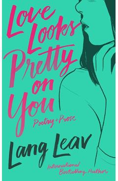 Love Looks Pretty on You