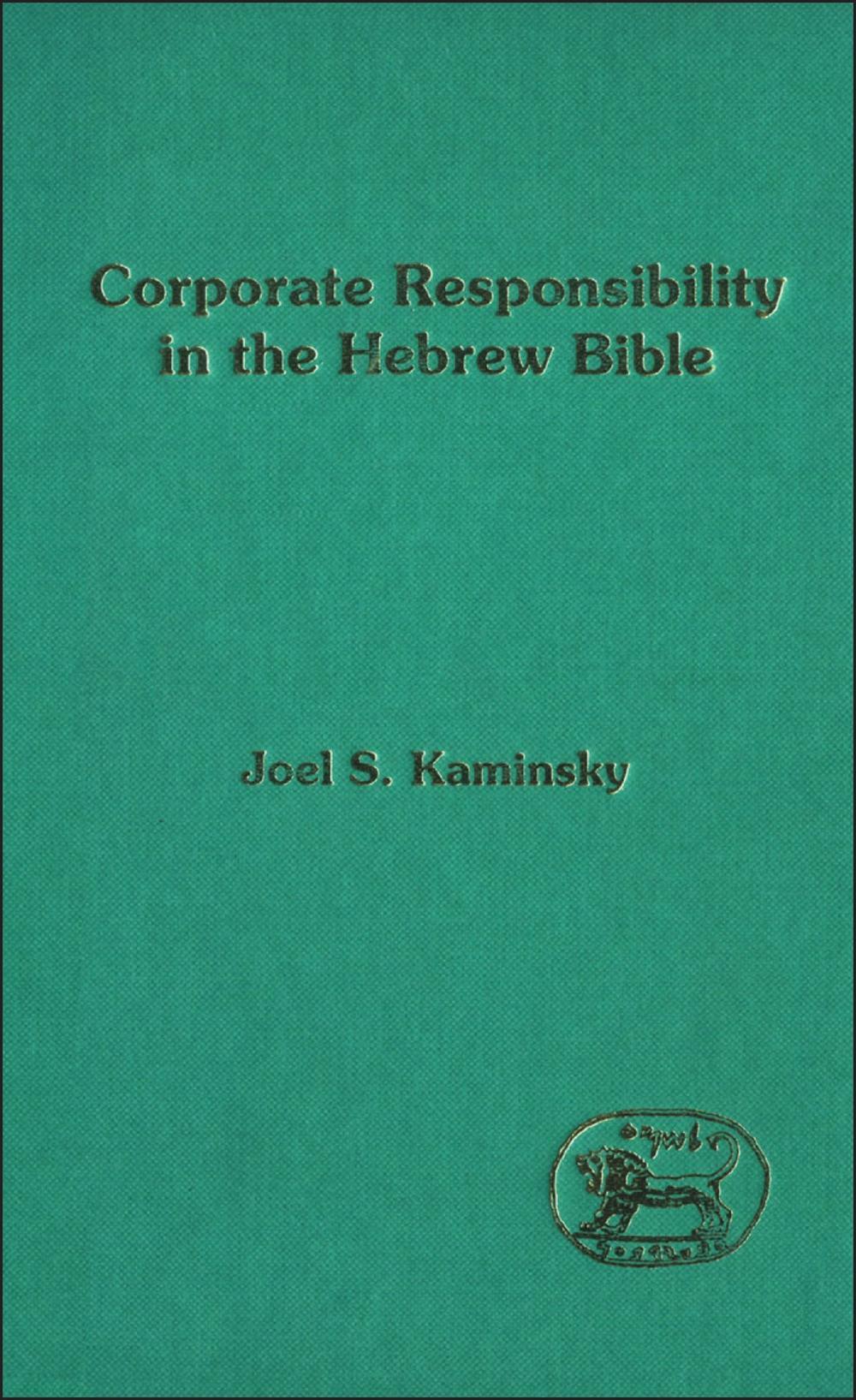 Corporate Responsibility in the Hebrew Bible