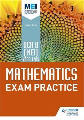 OCR B �MEI] Year 1/AS Mathematics Exam Practice