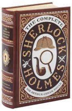 Complete Sherlock Holmes (Barnes & Noble Collectible Classic