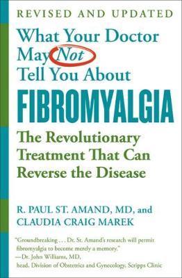 What Your Doctor May Not Tell You About Fibromyalgia (Fourth