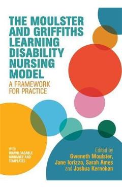 Coperta cărții 'Moulster and Griffiths Learning Disability Nursing Model'