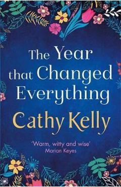 Year That Changed Everything