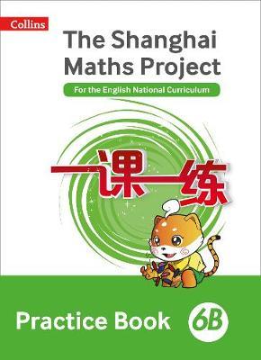 Shanghai Maths Project Practice Book 6B