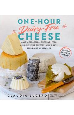 One Hour Dairy Free Cheese