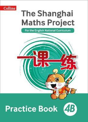 Shanghai Maths Project Practice Book 4B