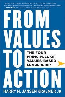 From Values to Action: The Four Principles of Values-Based L