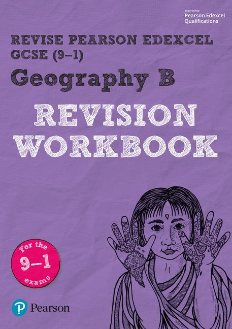 Revise Edexcel GCSE (9-1) Geography B Revision Workbook