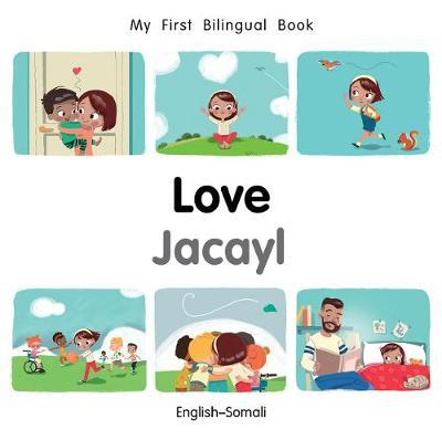 Coperta cărții 'My First Bilingual Book-Love (English-Somali)'
