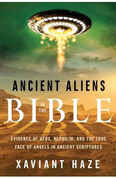 Ancient Aliens in the Bible