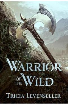 Coperta cărții 'Warrior of the Wild'