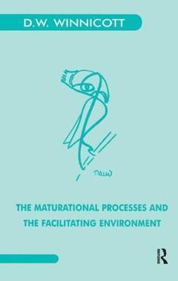 Maturational Processes and the Facilitating Environment