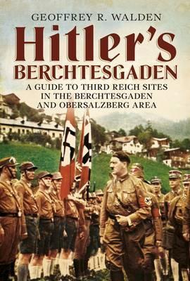 Hitler's Berchtesgaden