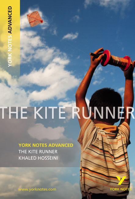 Kite Runner: York Notes Advanced