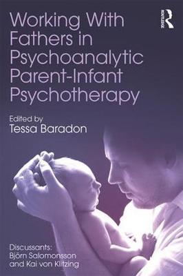 Working With Fathers in Psychoanalytic Parent-Infant Psychot