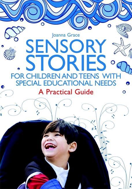 Sensory Stories for Children and Teens with Special Educatio