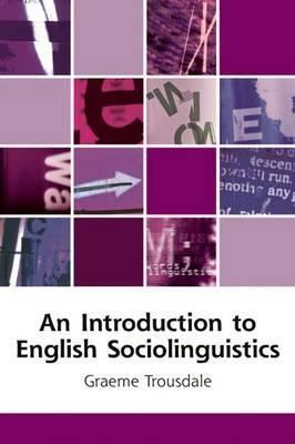 Introduction to English Sociolinguistics