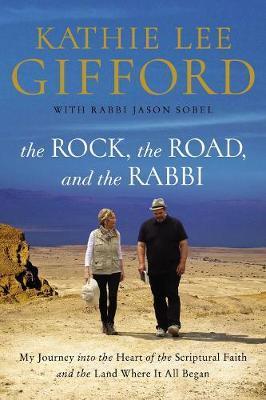 Rock, the Road, and the Rabbi