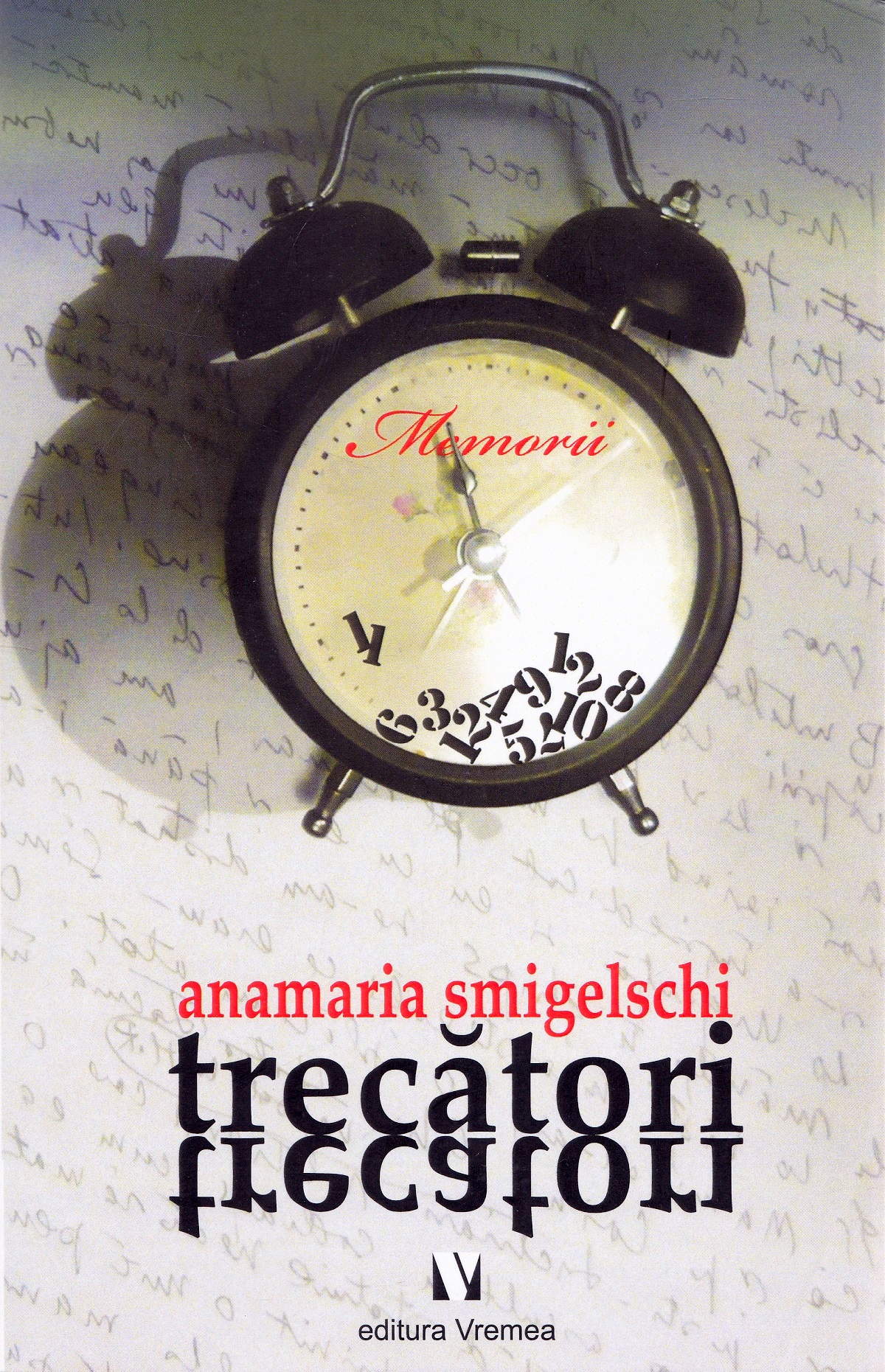 Trecatori, trecatori - Anamaria Smigelschi