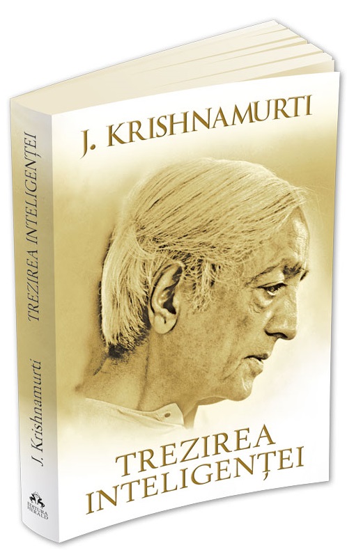 Trezirea inteligentei - Jiddu Krishnamurti