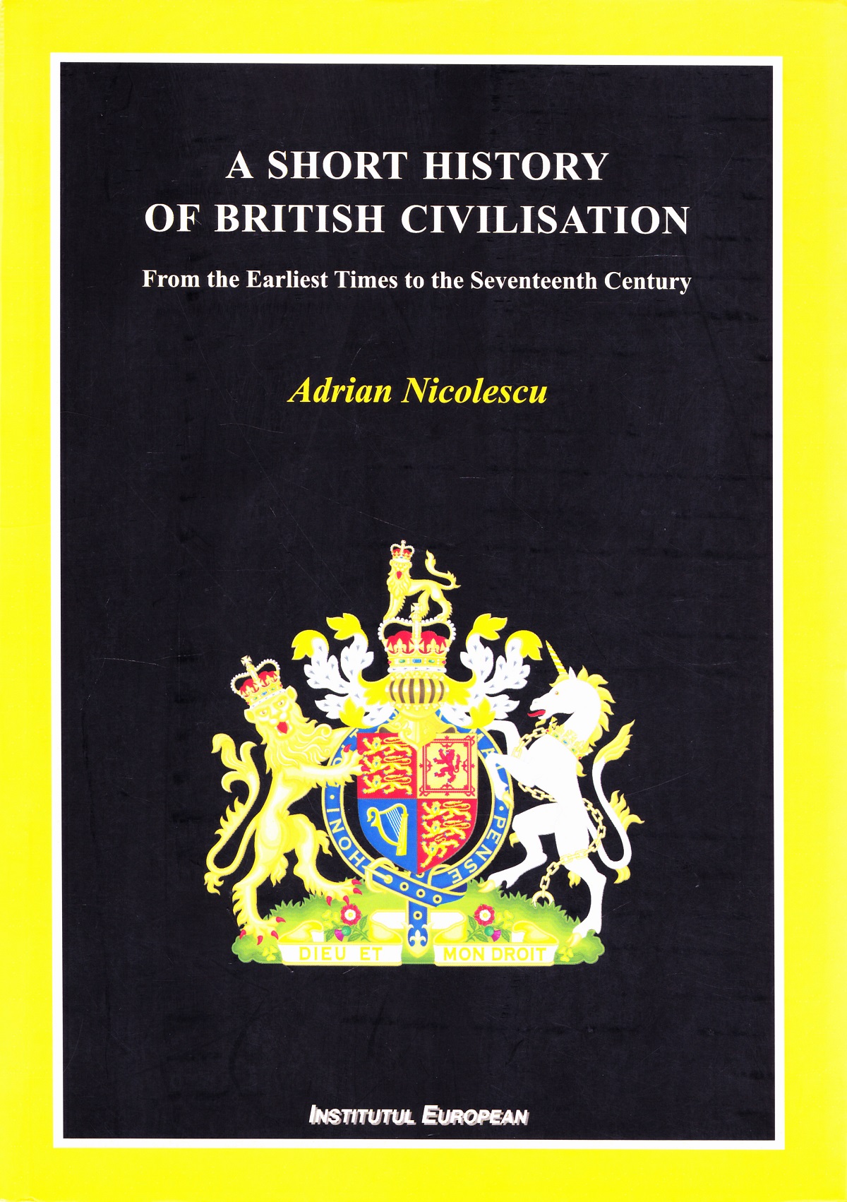 A Short History of British Civilisation - Adrian Nicolescu