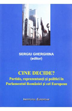 Coperta cărții Cine decide? - Sergiu Gherghina
