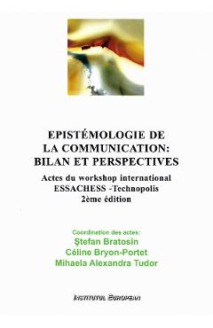 Poza produsului Epistemologie de la communication: bilan et perspectives - Stefan Bratosin