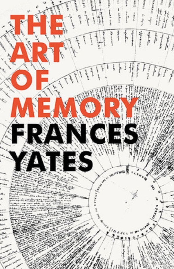The Art of Memory - Frances A. Yates