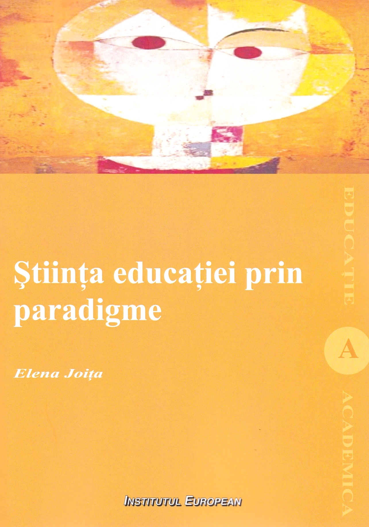 Stiinta educatiei prin paradigme - Elena Joita